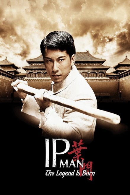 Ip Man 3 – The Legend Is Born Ip Man