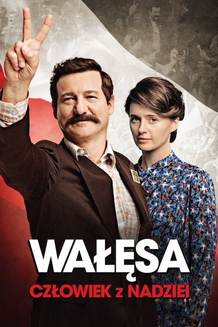 Walesa – L’uomo della speranza