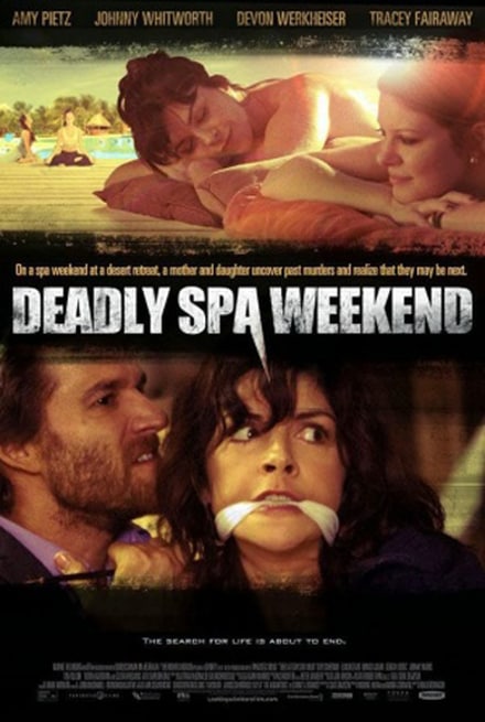 Deadly Spa – Weekend da incubo