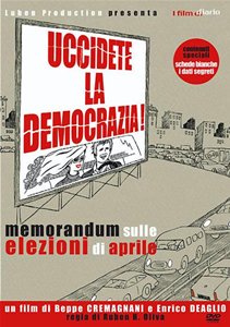 Uccidete la democrazia! Memorandum sulle elezioni di aprile