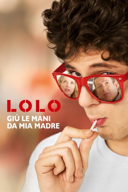 Lolo – Giù le mani da mia madre