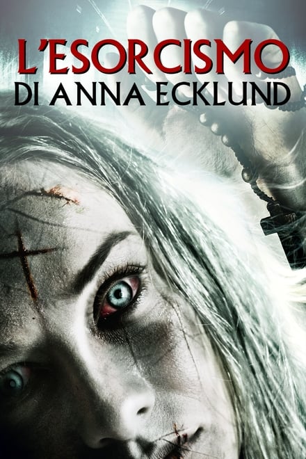 L’esorcismo di Anna Ecklund