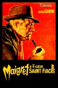 Maigret e la vendita all’asta (Maigret e il caso Saint Fiacre)