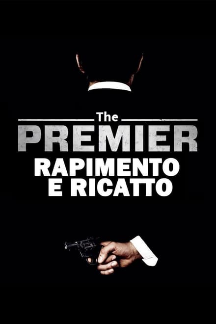 The Premier – Rapimento e ricatto