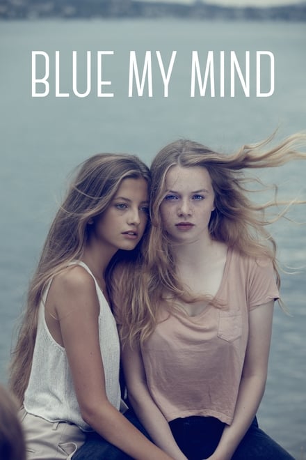 Blue My Mind – Il segreto dei miei anni