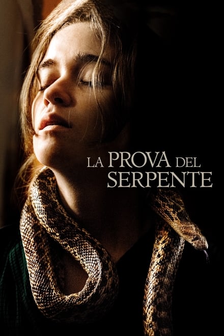 La Prova del Serpente – Them That Follow