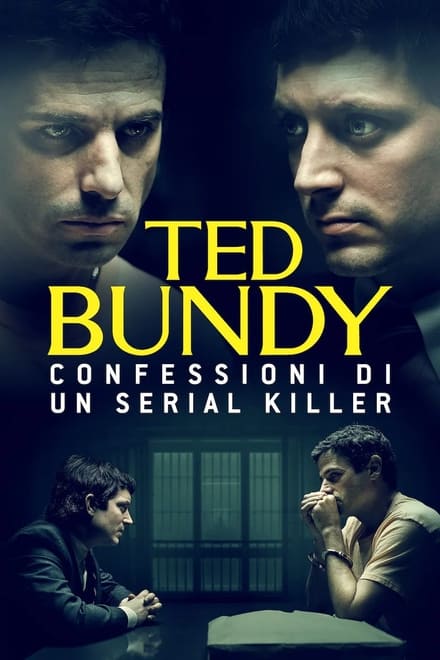 Ted Bundy Confessioni di un serial killer