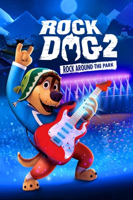 Rock Dog 2 Rock Around the Park